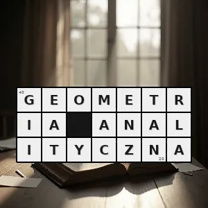 Hasło krzyżówkowe dział geometrii zajmujący się badaniem figur geometrycznych metodami analitycznymi obliczeniowymi i algebraicznymi - geometria analityczna – rozwiązanie, synonimy, podpowiedzi i definicje krzyżówkowe